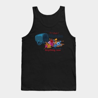 Who never made a mistake Tank Top